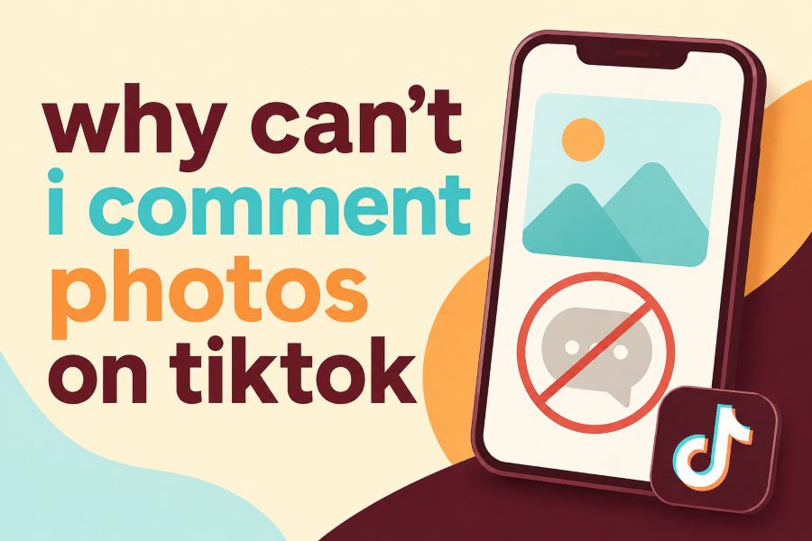 Why can't I comment photos on TikTok
